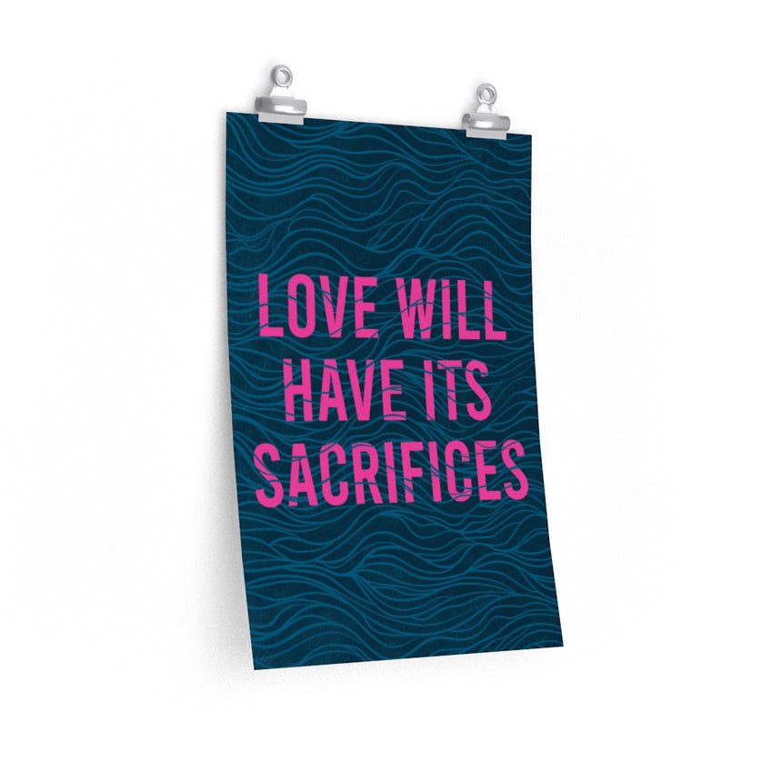 "Love Will Have Its Sacrifices" Pink/Blue Poster | Carmilla
