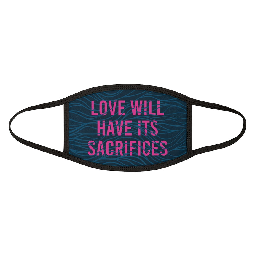 "Love Will Have Its Sacrifices" Pink/Blue Face Mask | Carmilla
