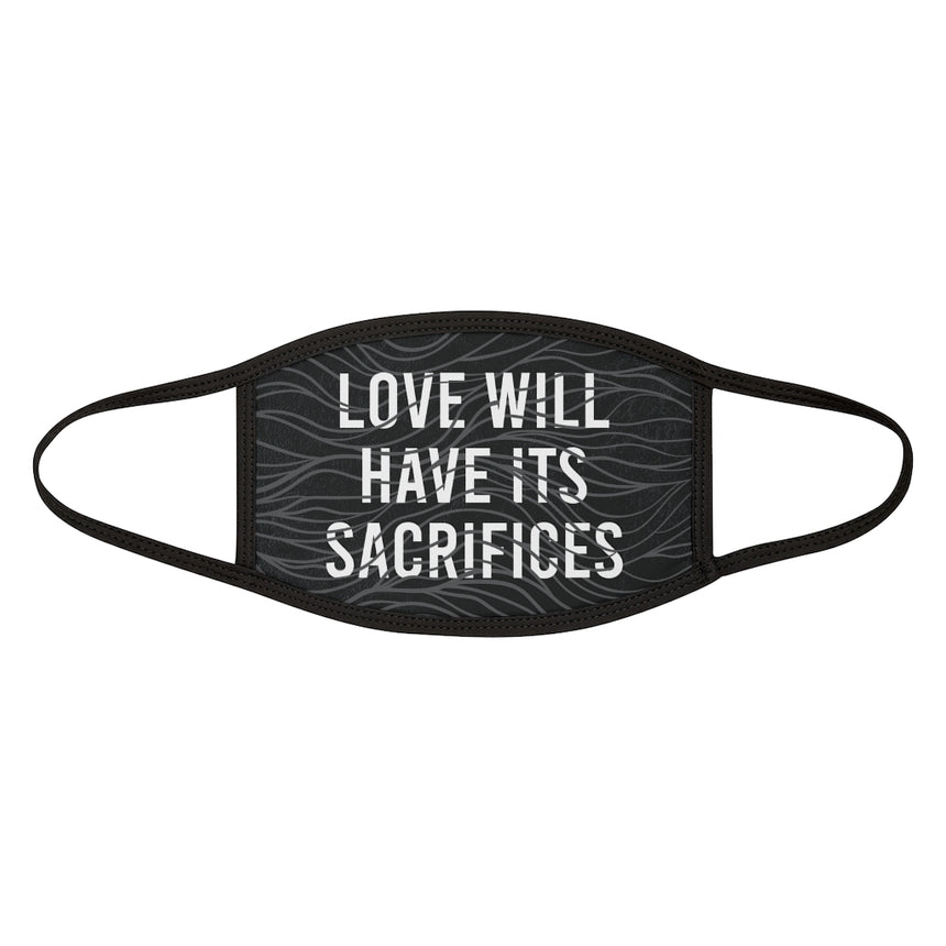 "Love Will Have Its Sacrifices" B&W Face Mask | Carmilla