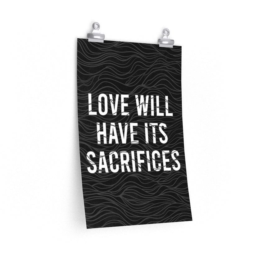 "Love Will Have Its Sacrifices" B&W Poster | Carmilla