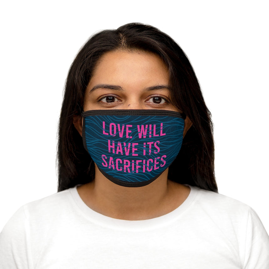 "Love Will Have Its Sacrifices" Pink/Blue Face Mask | Carmilla