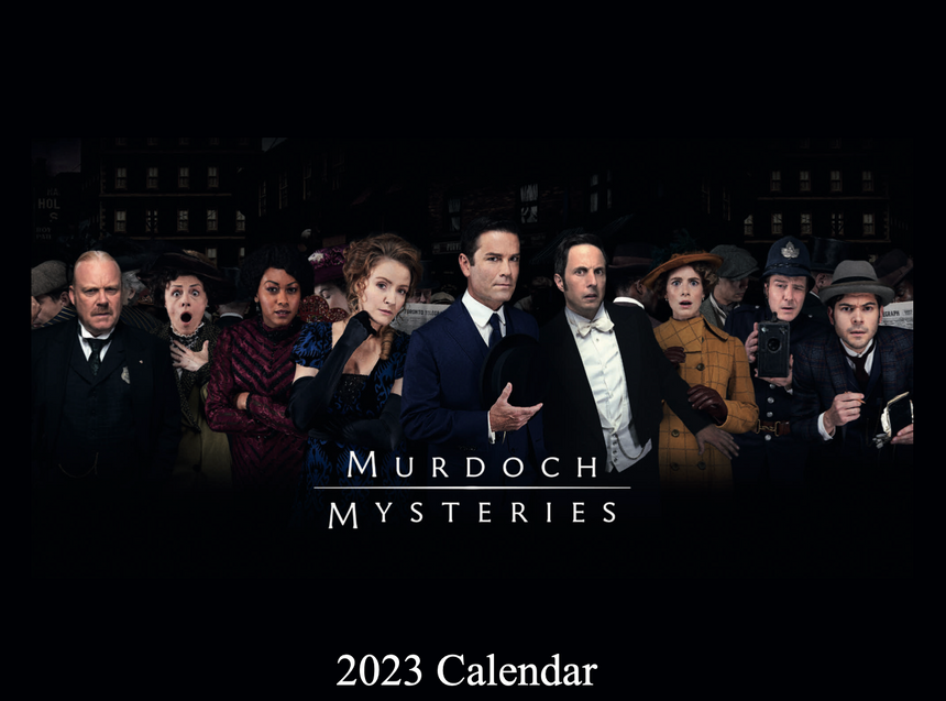 Murdoch Mysteries 2023 Calendar (Limited Edition)